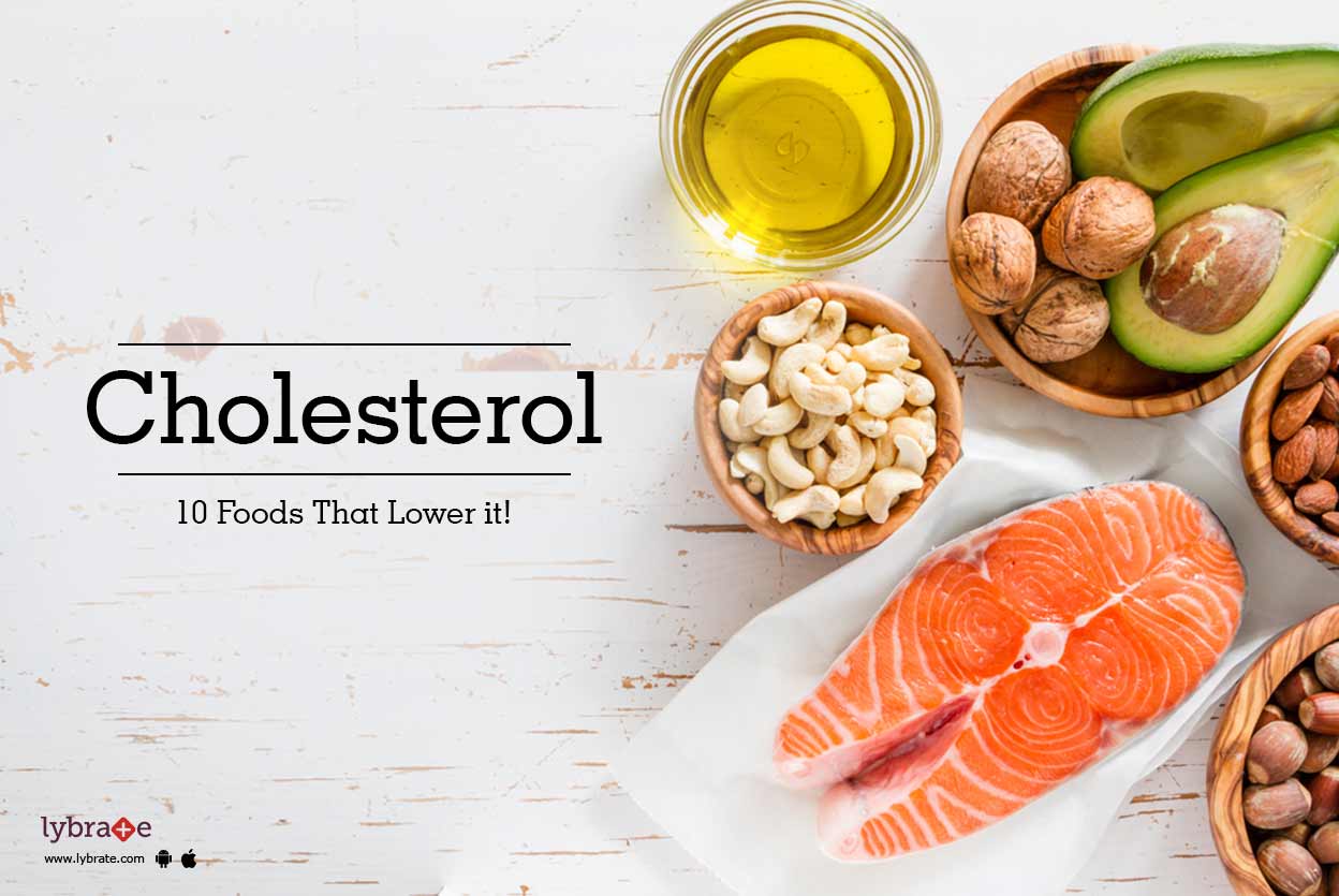 Cholesterol - 10 Foods That Lower it!