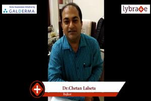 Lybrate | Dr. Chetan lalseta speaks on importance of treating acne early.