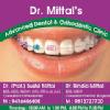 Dr.Mittal's Advanced Dental & Orthodontic Clinic Image 1